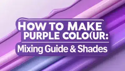 How to Make Purple Colour: Mixing Guide & Shades